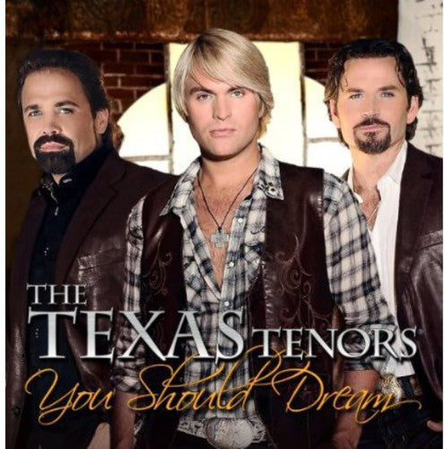 Los Tenores de Texas - Deberías soñar (CD)