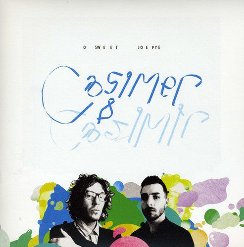 Casimer &amp; Casimir - O Sweet Joe Pye (Vinilo)