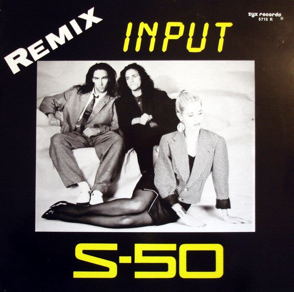 S-50 : Input (Remix) (12")