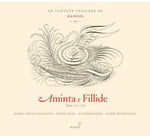 the album cover for Risonanza, La - Aminta E Fillide: Cantatas 4
