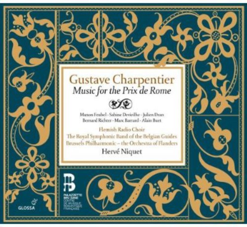 the album cover for Herve Niquet - Gustave Charpentier: Music for the Prix de Rome