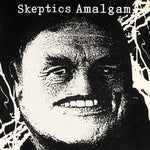 the album cover for Skeptics - Amalgam