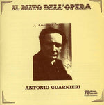 the album cover for Antonio Guarnieri - Il Mito Dell'opera: Antonio Guarnieri