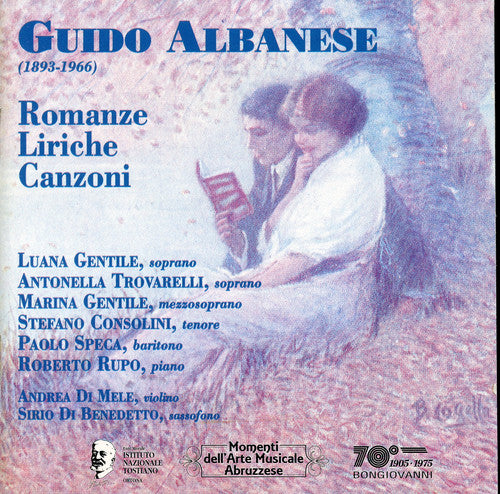 the album cover for Albanese / Gentile / Trovarelli - Romanze / Liriche E Canzoni