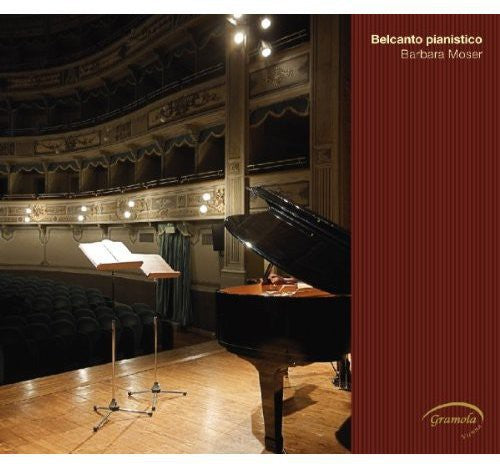 the album cover for Barbara Moser - Belcanto Pianistico