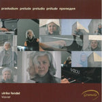 the album cover for Ulrike Fendel - Klavier Preludes Des 20 Und 21 Jahrhunderts