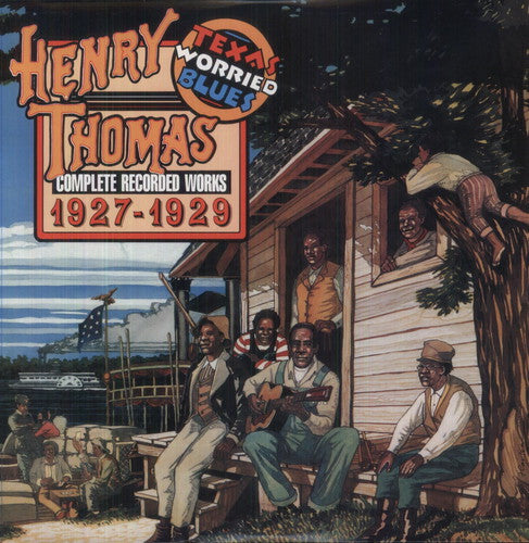 Henry Thomas - Complete Recorded Works 1927-1929: Texas Worried Blues (Vinyl)