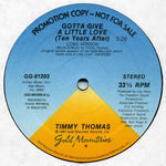 Timmy Thomas : Gotta Give A Little Love (Ten Years After) (12", Promo)