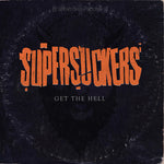 the album cover for The Supersuckers - Get the Hell