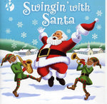 the album cover for The Swingfield Band - Swingin with Santa