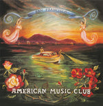 American Music Club - San Francisco (Vinyl)