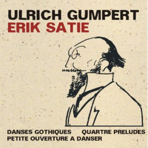 Ulrich Gumpert - Danses Gothiques / Quartre Preludes (CD)