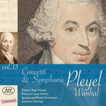 the album cover for Wanhal / Pleyel - Concerti & Symphonies 13