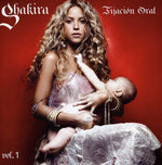 Shakira - Fijación Oral, Vol. 1 (CD)