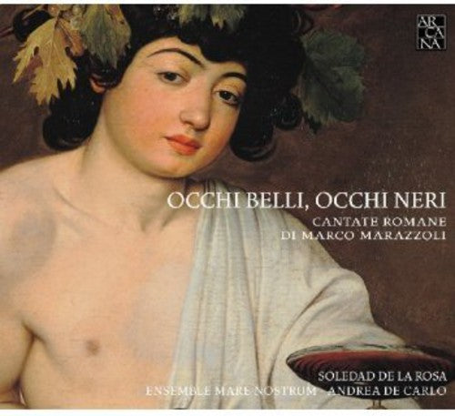 the album cover for Andrea de Carlo - Occhi Belli Occhi Neri (Roman Cantatas)