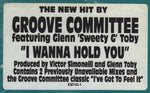 Groove Committee Featuring Glenn 'Sweety G' Toby* : I Wanna Hold You (12")