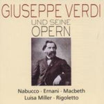 the album cover for Verdi / Spiess / Gazal / Cifrone / Pauluzzo - Verdi & His Operas: Nabucco Ernani 1 / MacBeth