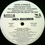 Havoc & Prodeje Featuring Dawn Green : The Hood's Got Me Feelin' The Pain (12", Promo)