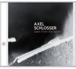 the album cover for Axel Schlosser - Tales from the South
