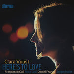 the album cover for Clara Vuust - Here's to Love