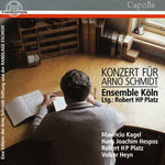 the album cover for Ensemble KÃ¶ln - Concert for Arno Schmidt