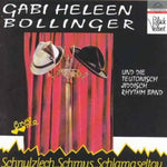 the album cover for Gabi Heleen Bollinger - Schnulzlech Schmus Schlamaseltov