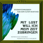 the album cover for Heinrich-Isaak-Ensemble - Studentenlieder Aus Rostock