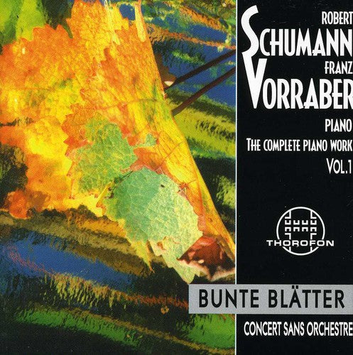 the album cover for Franz Vorraber - Complete Piano Works 1