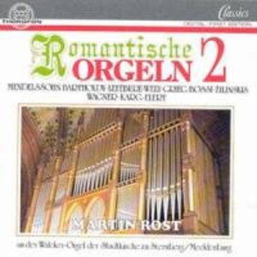 the album cover for Martin Rost - Romantic Organ Works 2