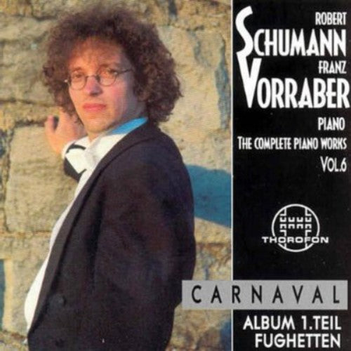the album cover for Franz Vorraber - Complete Piano Works 6
