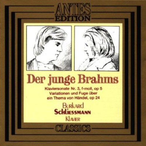 the album cover for Burkard Schliessmann - Young Brahms / PN Son No 3 / Variations