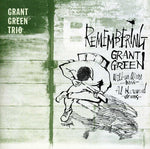 the album cover for Grant Green - Remembering Grant Green [Import]