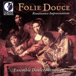 the album cover for Ensemble Doulce Memoire - Folie Douce / Various