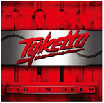 the album cover for Tyketto - Dig in Deep