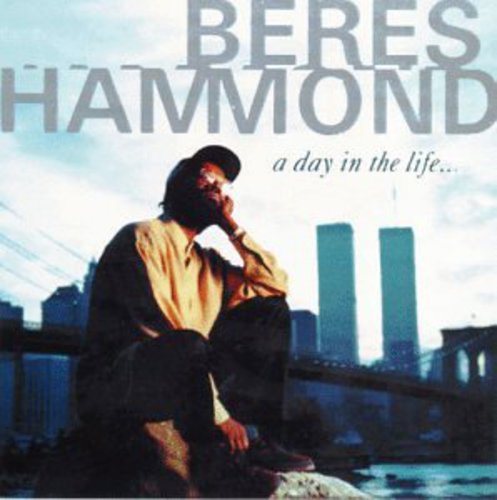 the album cover for Beres Hammond - Day in the Life