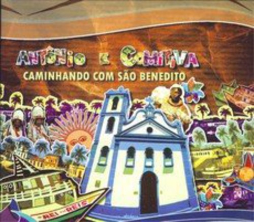 the album cover for Antonio & Comitiva - Caminhando Com Sao Benedito