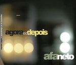 the album cover for Afa Neto - Agora E O Depois