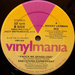 Eastbound Expressway : Knock Me Senseless (12")