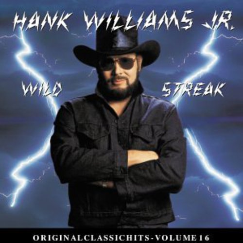 Hank Williams Jr. - Wild Streak (16 éxitos clásicos originales) (CD)