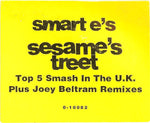Smart E's : Sesame's Treet (12", Maxi)