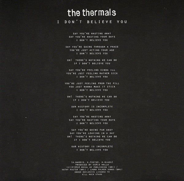 The Thermals : I Don't Believe You (7", Single)