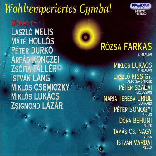 the album cover for Melis / Taller / Hollos / Lang / Danko / Lukacs - Wholtemperiertes Cymbal