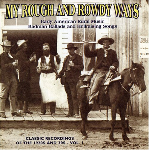 Various Artists - My Rough & Rowdy Ways 1 / Various (CD)
