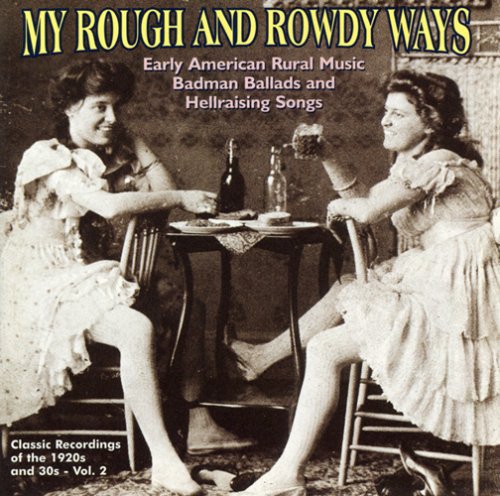 Various Artists - My Rough & Rowdy Ways 2 / Various (CD)