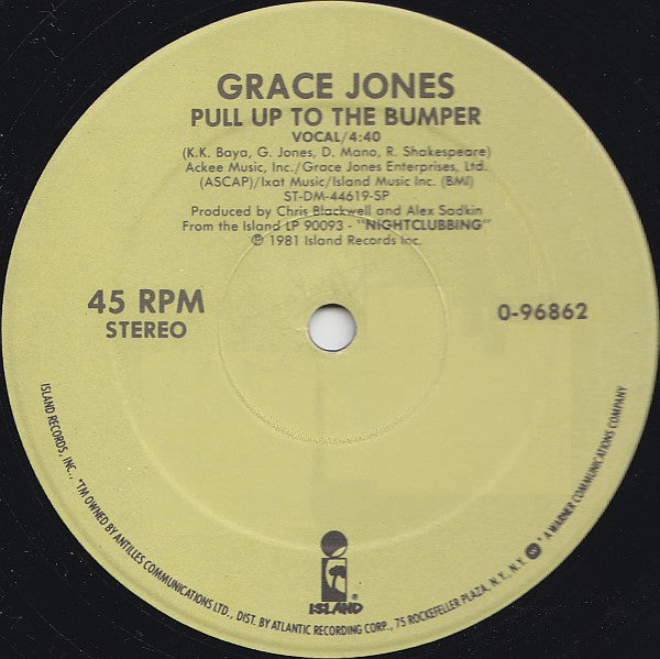 Grace Jones : Pull Up To The Bumper / Nipple To The Bottle (12")