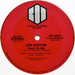 Lew Kirton : Talk To Me (12")
