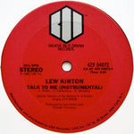 Lew Kirton : Talk To Me (12")