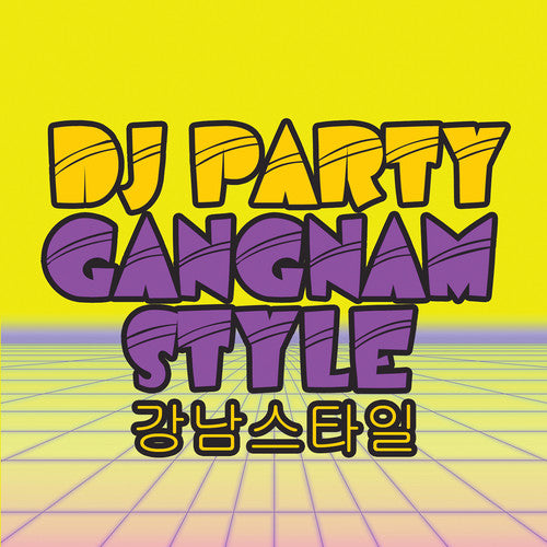 the album cover for Dj Party - Gangnam Style Club Mix (Mod)