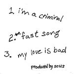 The Motards : I'm A Criminal (7")