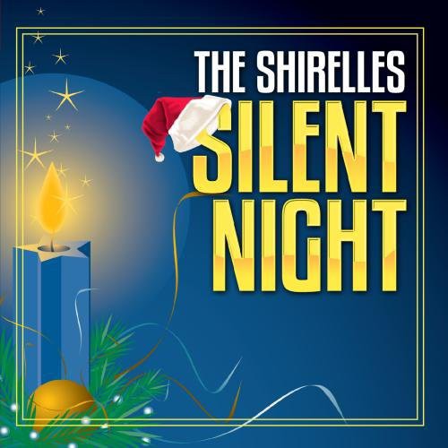 the album cover for Shirelles - Silent Night